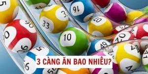 Giải đáp đề 3 càng ăn bao nhiêu