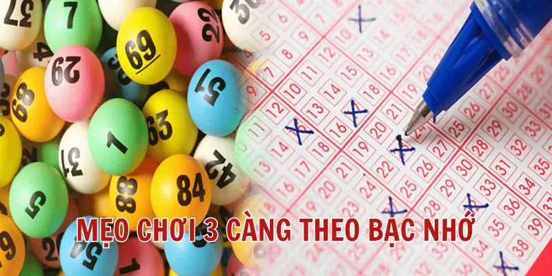 Mẹo chơi 3 càng theo bạc nhớ