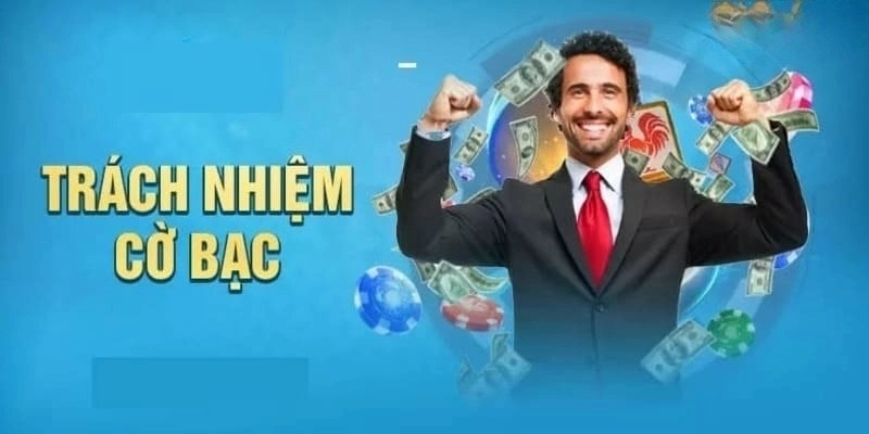 Chơi có trách nhiệm sẽ giúp giữ vững pháp lý và đạo đức