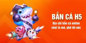 Giới thiệu vài nét về game bắn cá h5 đổi thưởng