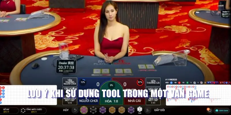 Lưu ý khi sử dụng tool trong một ván game