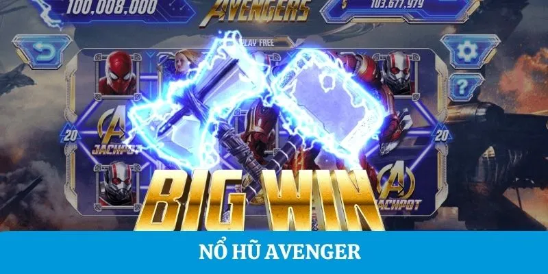 Nổ hũ Avenger